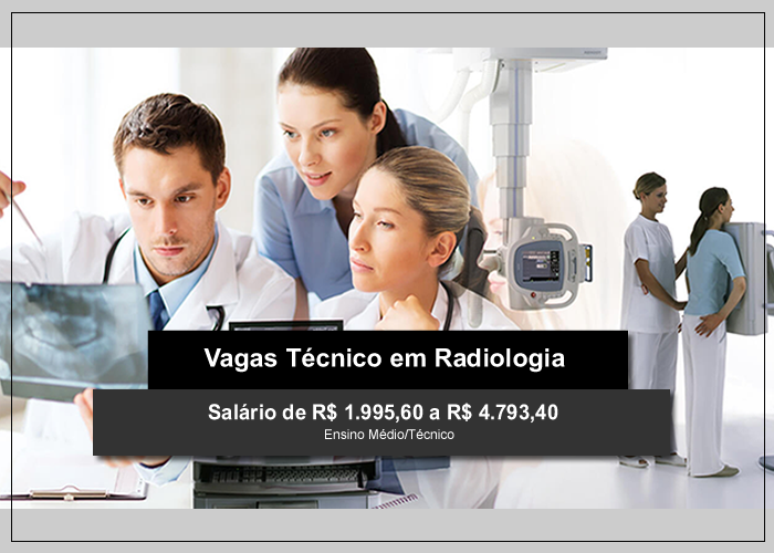 Vagas Técnico em Radiologia